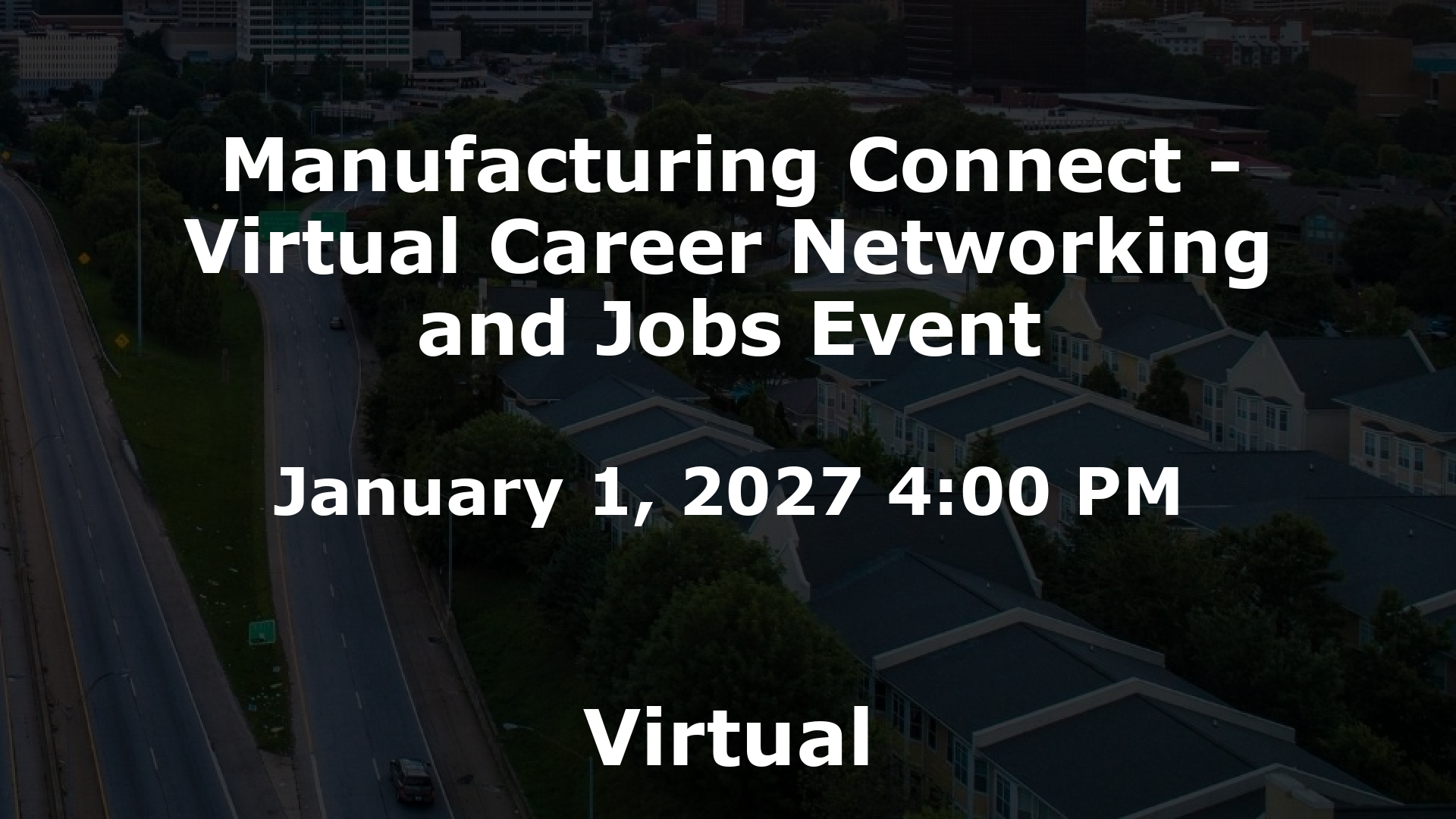 Manufacturing Connect - Virtual Career Networking and Jobs Event event image